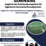 Séminaire au profit des étudiants d’Allemand:  Englisch als Schlüsselkompetenz für algerische Germanistikstudierende